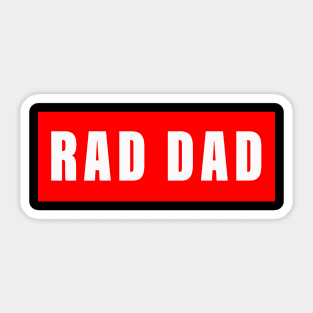 RAD DAD Sticker